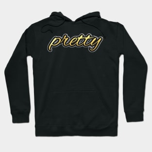 Shiny black and gold PRETTY word design Hoodie